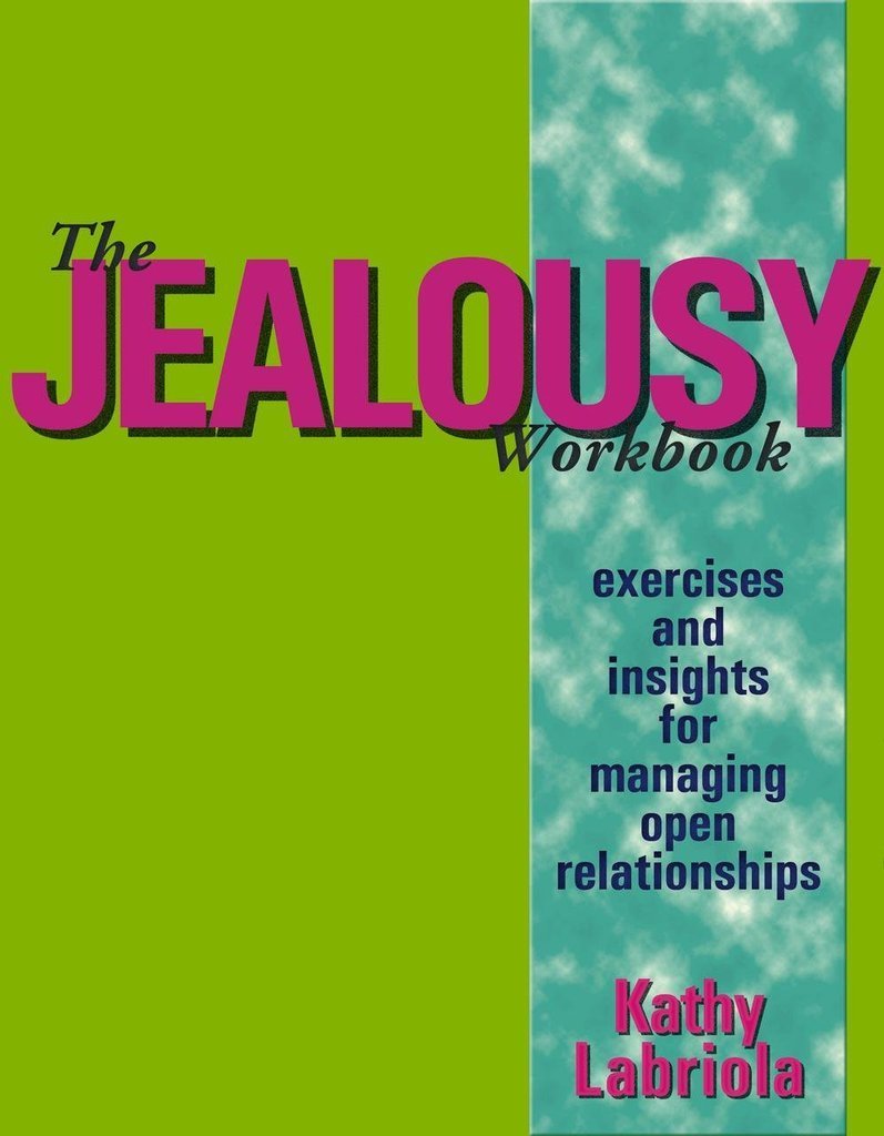 Jealousy Workbook - Exercises &amp; Insights for Managing Open Relationships / Labriola - Accessories / Miscellaneous - The Rabbit Hole Life